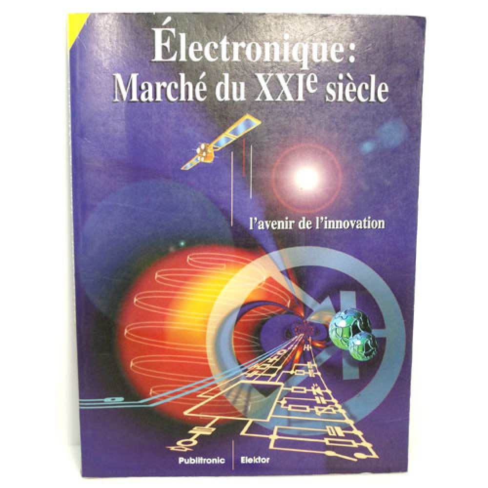 ELECTRONIQUE MARCHE DU XX1ÉME SIECLE