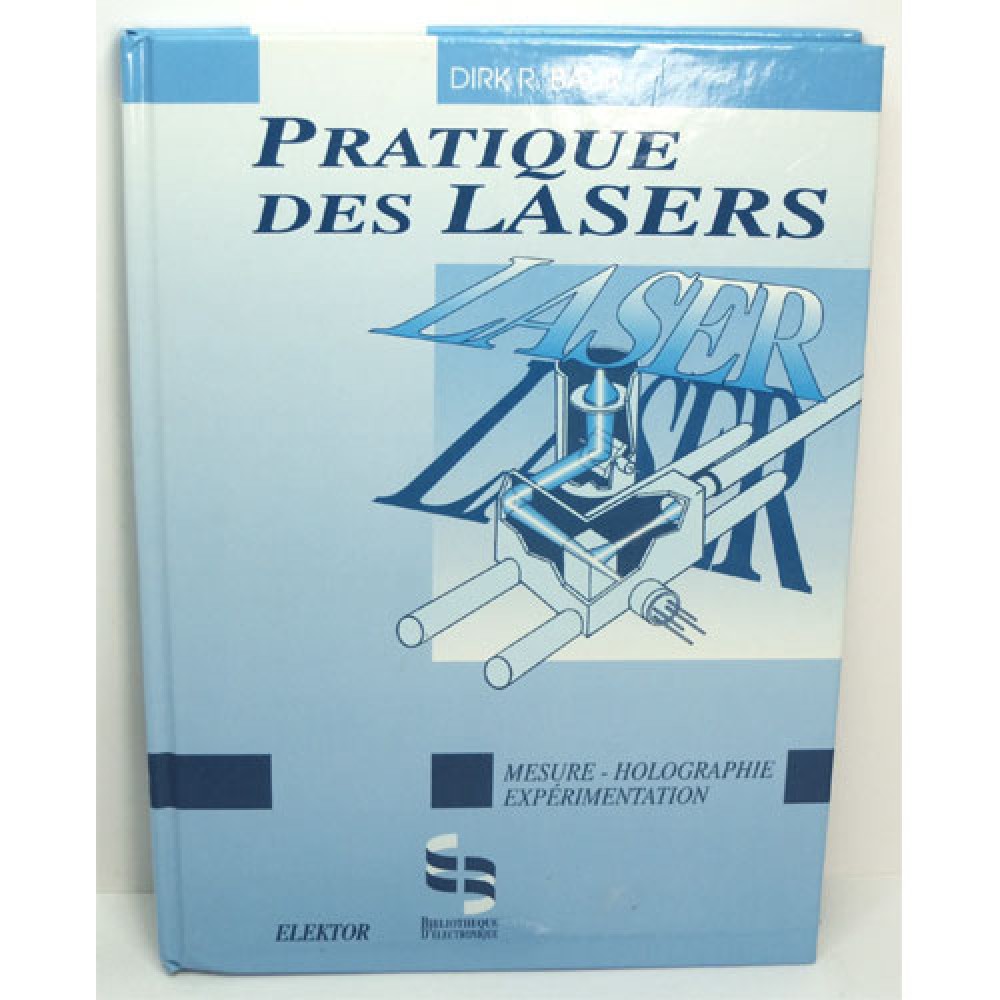 PRATIQUE DES LASERS EXPERIMENTATION ETC.